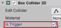 Is Trigger checked for Box Collider 2d