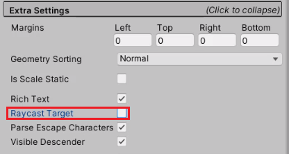 Unity Extra Settings with Raycast Target unchecked