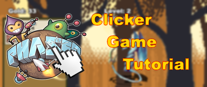 Phaser Idle Clicker Tutorial banner